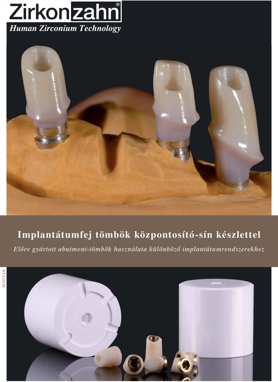 gyártott abutment-tömbök