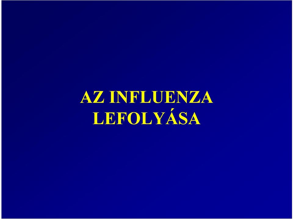 LEFOLYÁSA