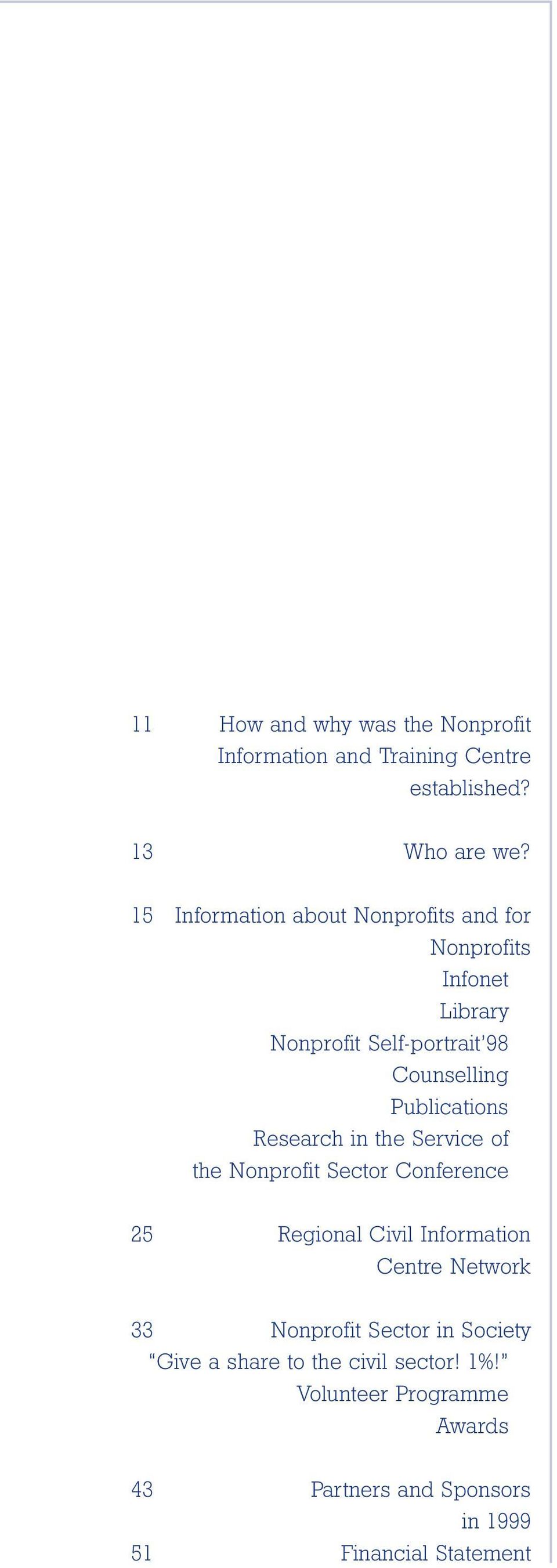 Publications Research in the Service of the Nonprofit Sector Conference 25 Regional Civil Information Centre Network