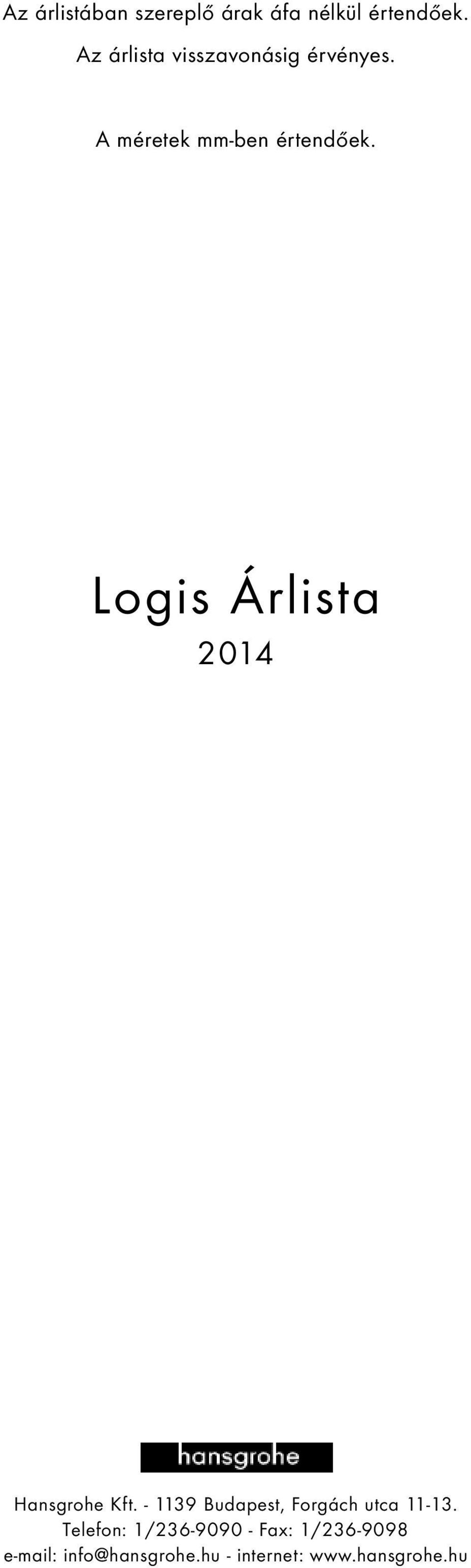 Logis Árlista 2014 Hansgrohe Kft.
