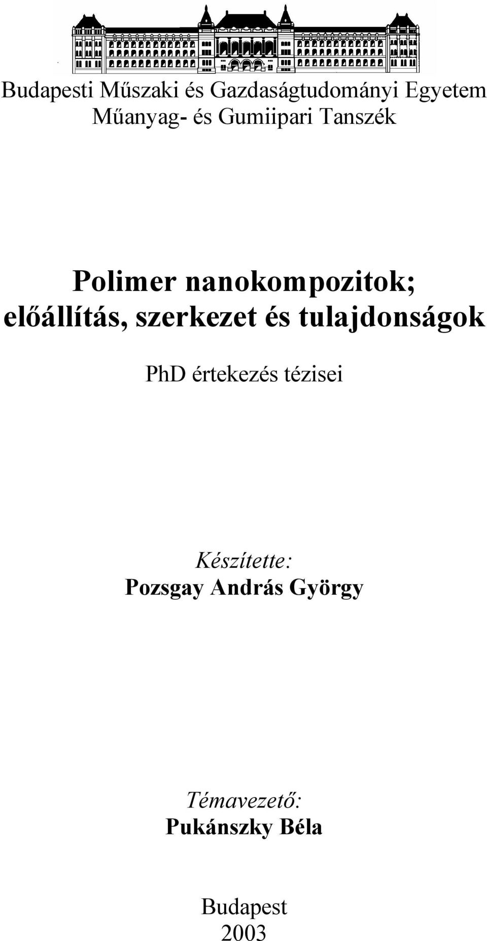 szerkezet és tulajdonságok PhD értekezés tézisei