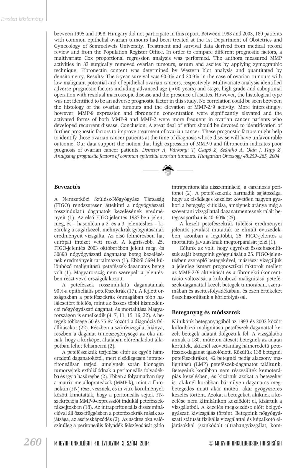 Treatment and survival data derived from medical record review and from the Population Register Office.
