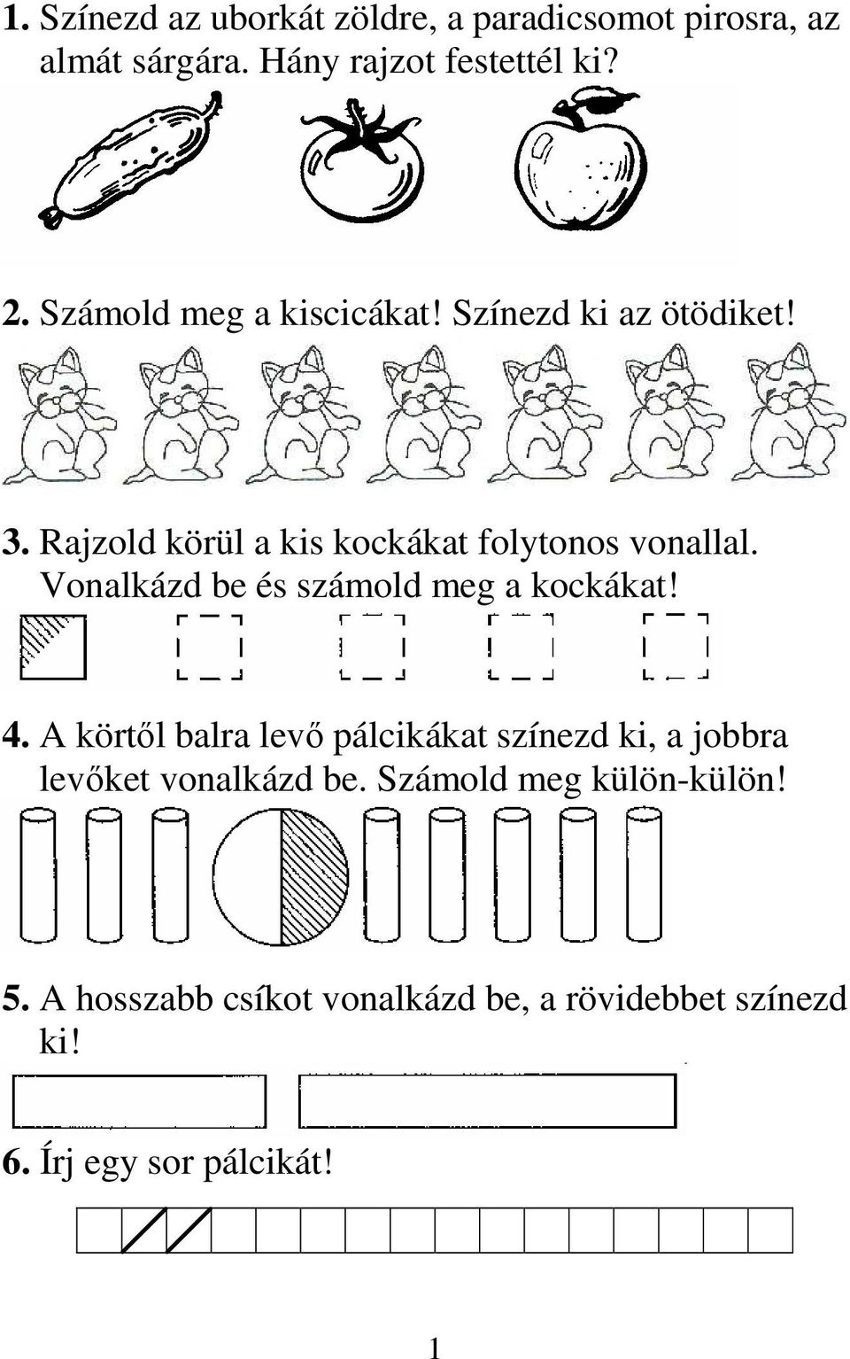 Vonalkázd be és számold meg a kockákat! 4.