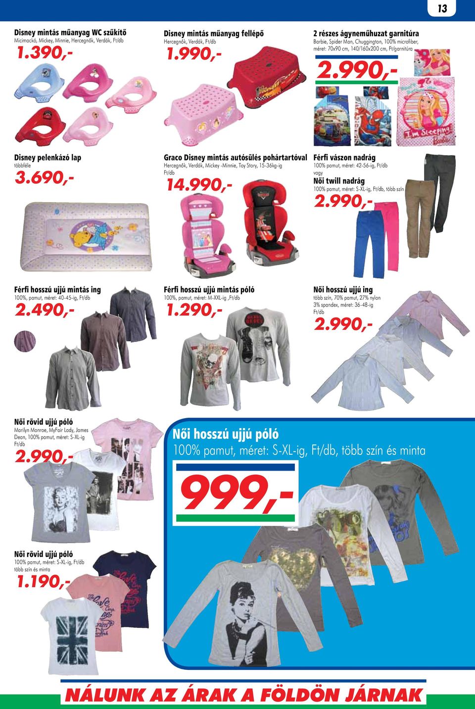 690,- Graco Disney mintás autósülés pohártartóval Hercegnők, Verdák, Mickey -Minnie, Toy Story, 15-36kg-ig 14.