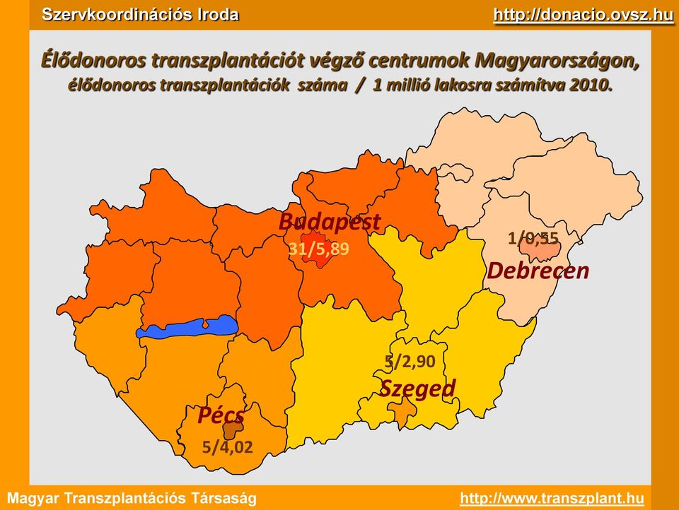 száma / 1 millió lakosra számítva 21.