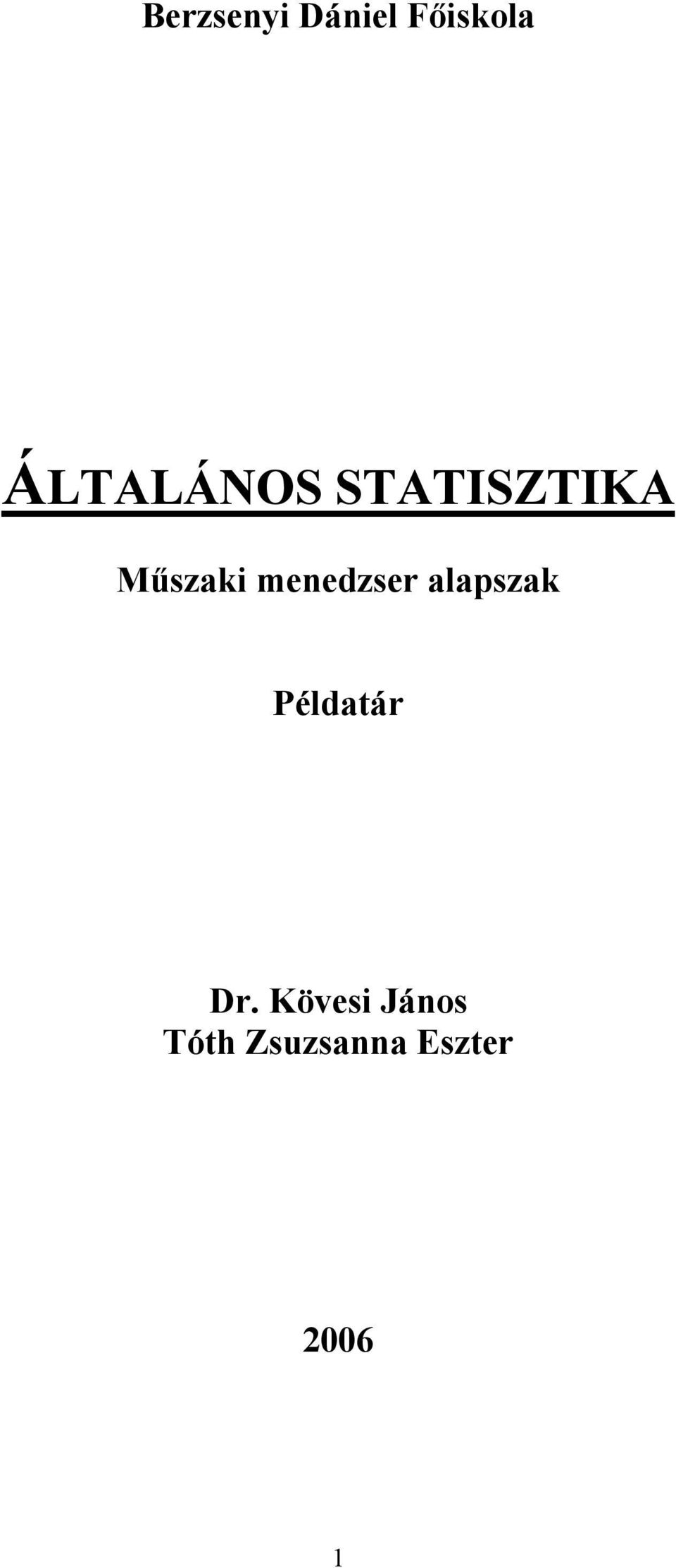 menedzser alapszak Példatár Dr.