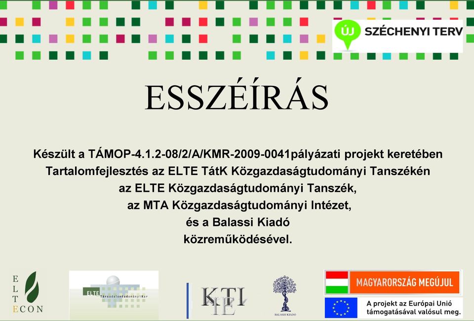 Tartalomfejlesztés az ELTE TátK Közgazdaságtudományi Tanszékén