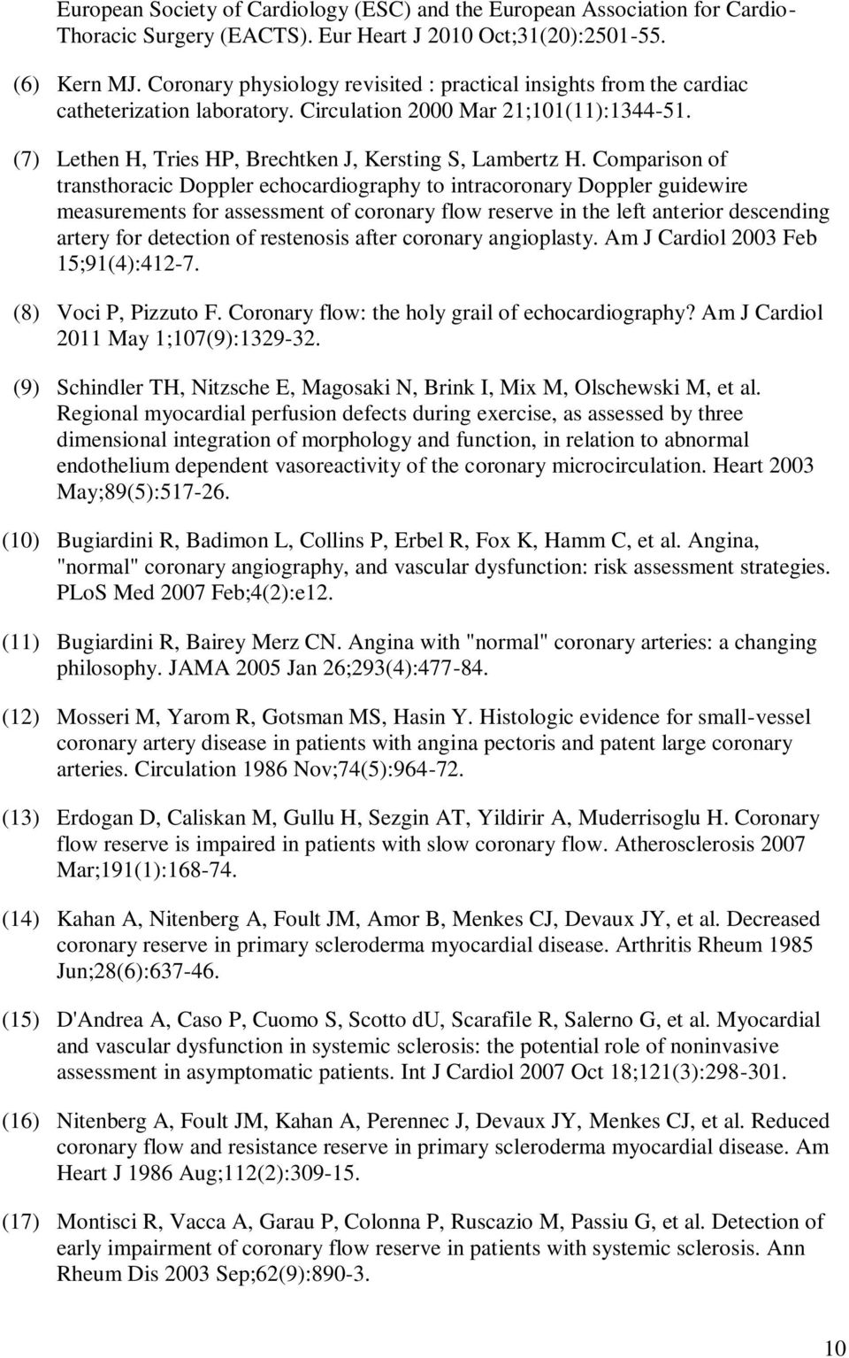 Comparison of transthoracic Doppler echocardiography to intracoronary Doppler guidewire measurements for assessment of coronary flow reserve in the left anterior descending artery for detection of