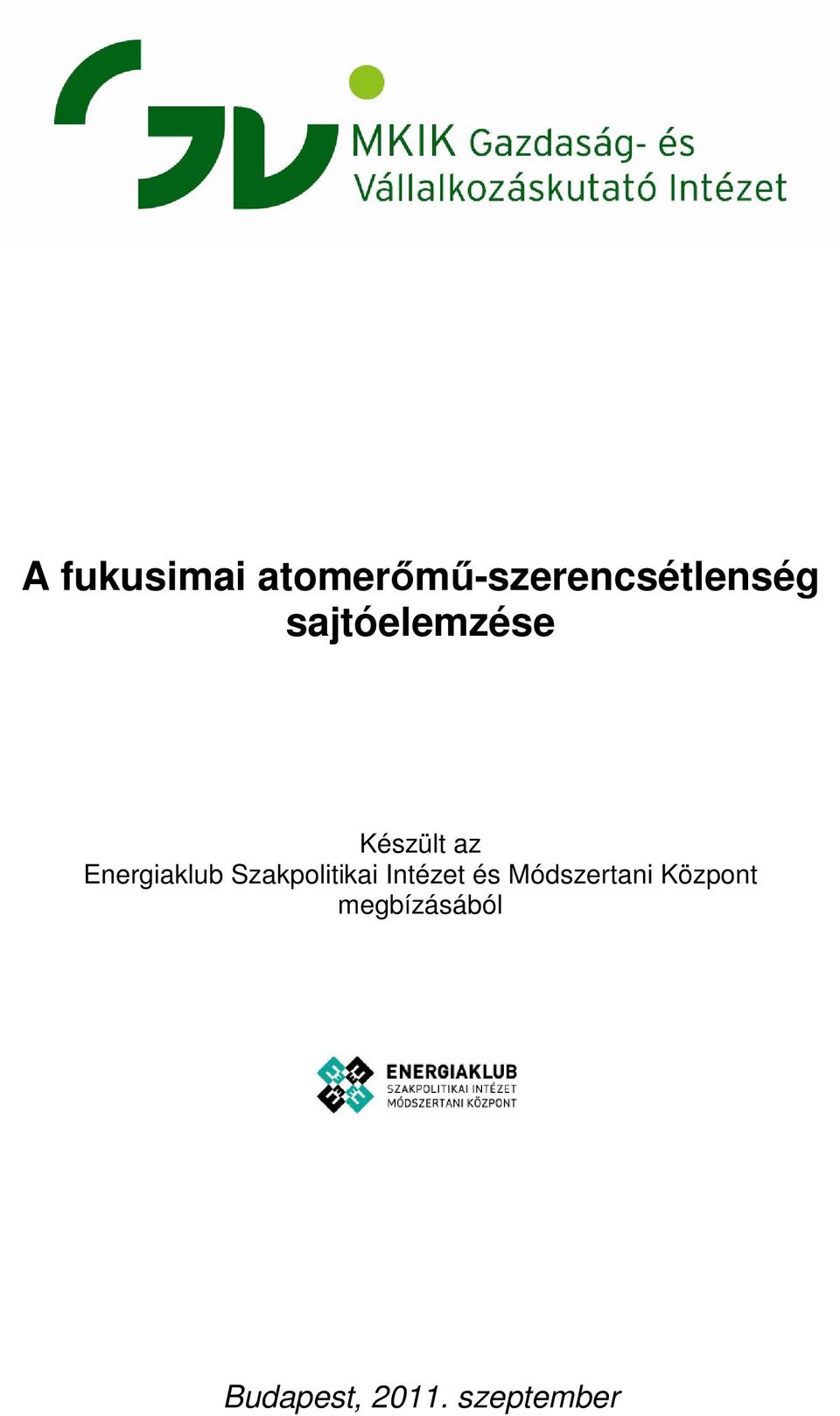 Szakpolitikai Intézet és Módszertani