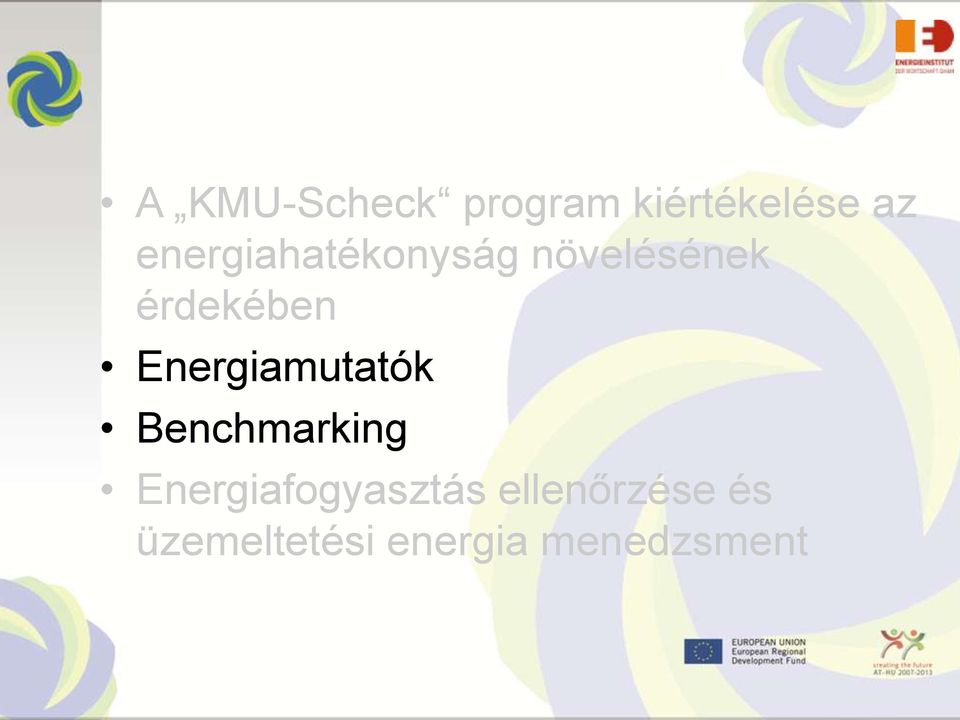 Energiamutatók Benchmarking