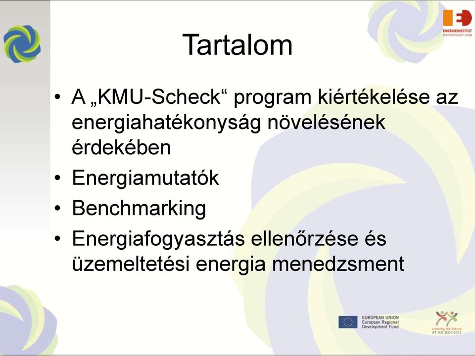 Energiamutatók Benchmarking