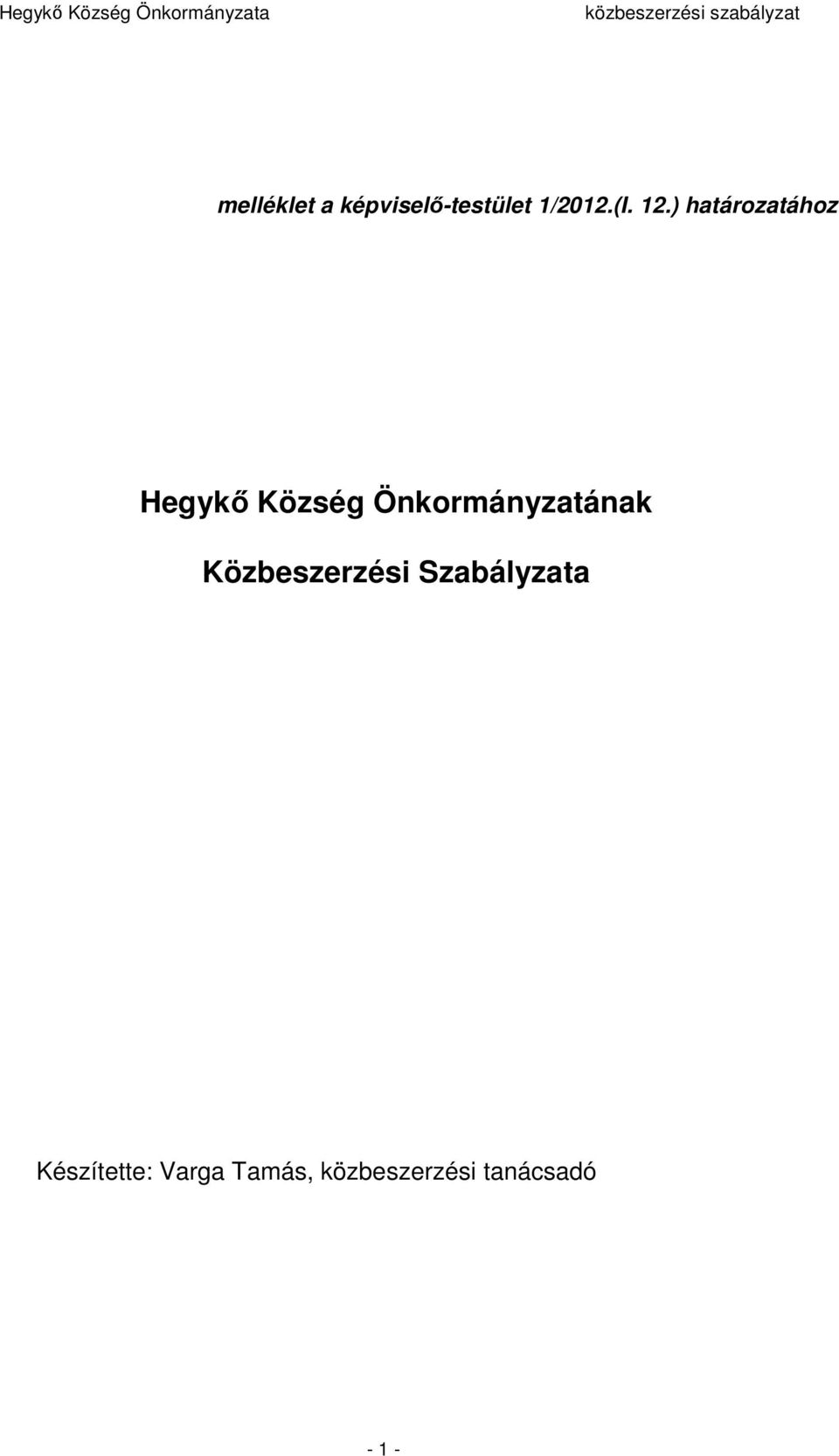 Önkormányzatának Közbeszerzési Szabályzata