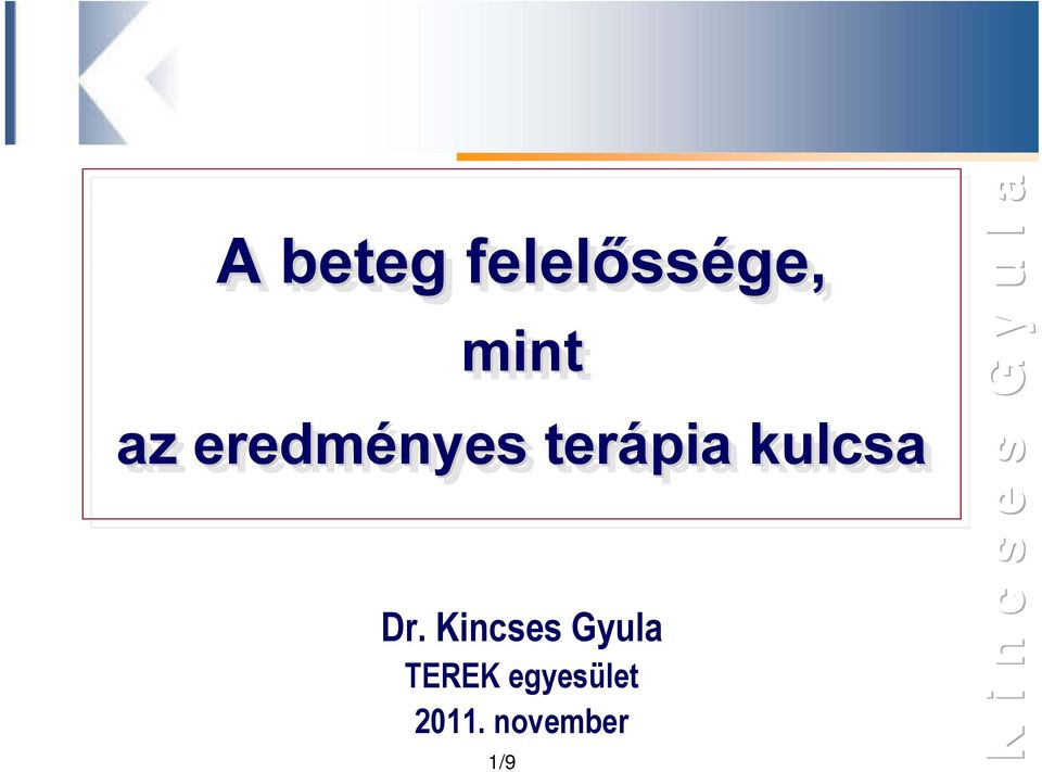 kulcsa Dr.