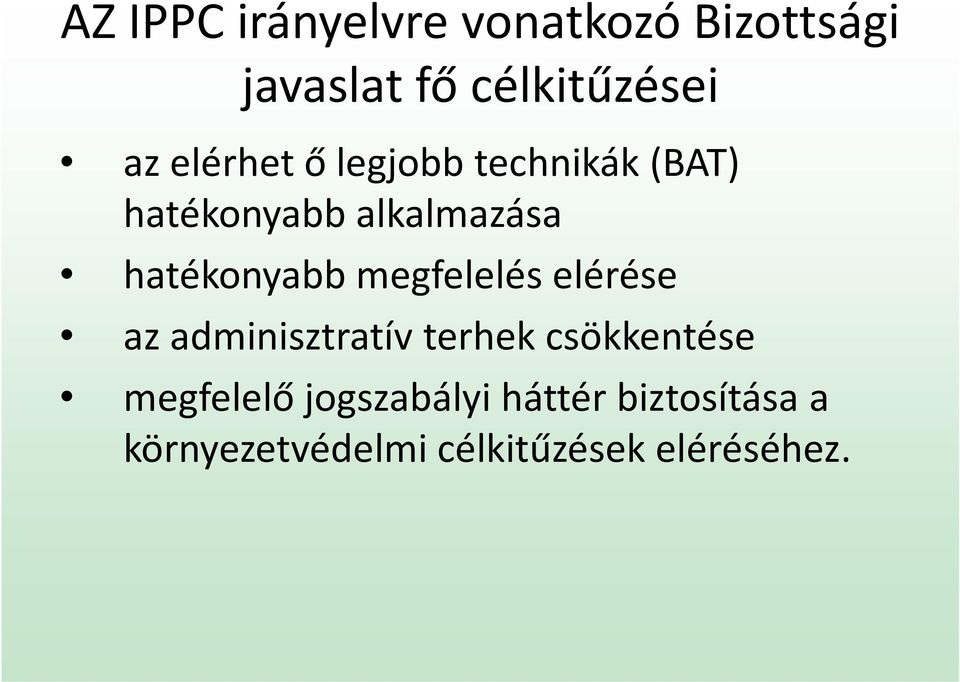 megfelelés elérése az adminisztratív terhek csökkentése megfelelő