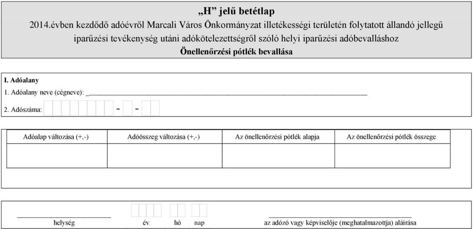 folytatott állandó jellegű Önellenőrzési pótlék bevallása 1.