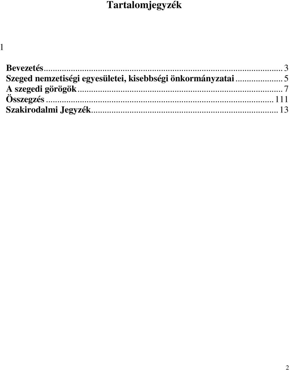 kisebbségi önkormányzatai.