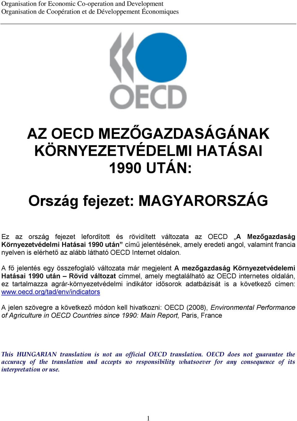 elérhető az alább látható OECD Internet oldalon.