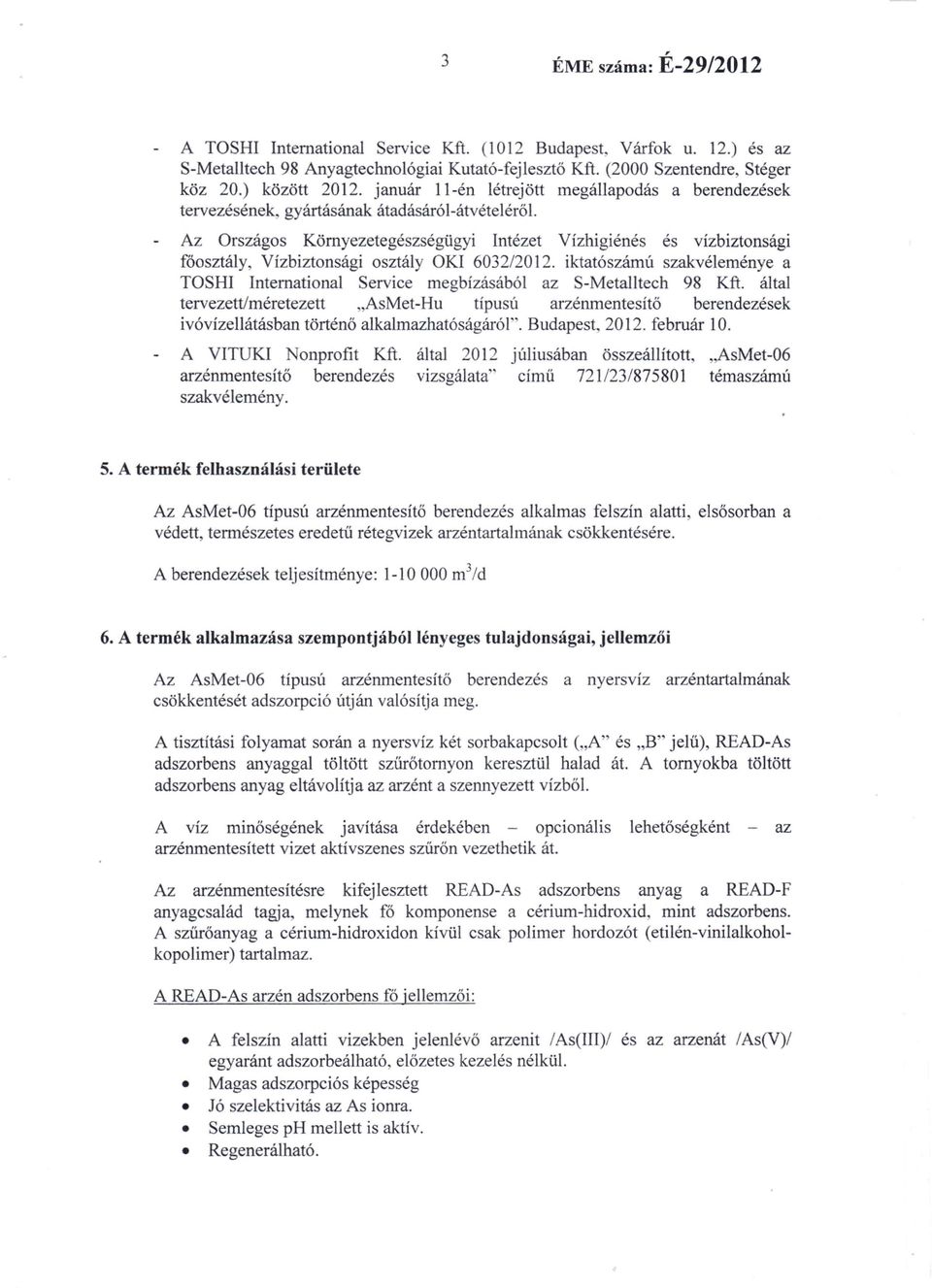 Az Országos Környezetegészségügyi Intézet Vízhigiénés és vízbiztonsági főosztály, Vízbiztonsági osztály OKI 6032/2012.