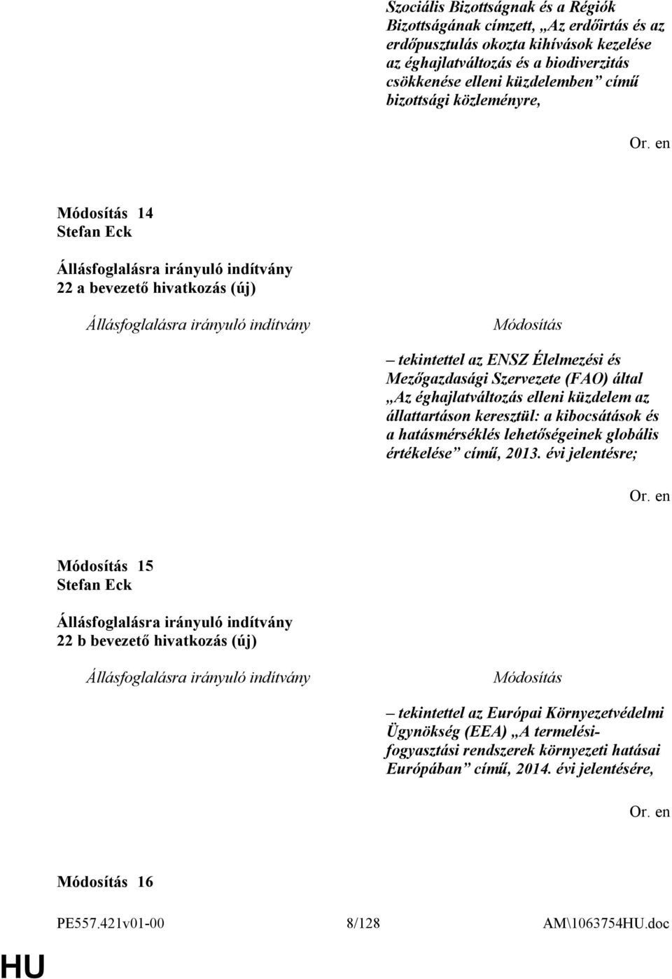 elleni küzdelem az állattartáson keresztül: a kibocsátások és a hatásmérséklés lehetőségeinek globális értékelése című, 2013.