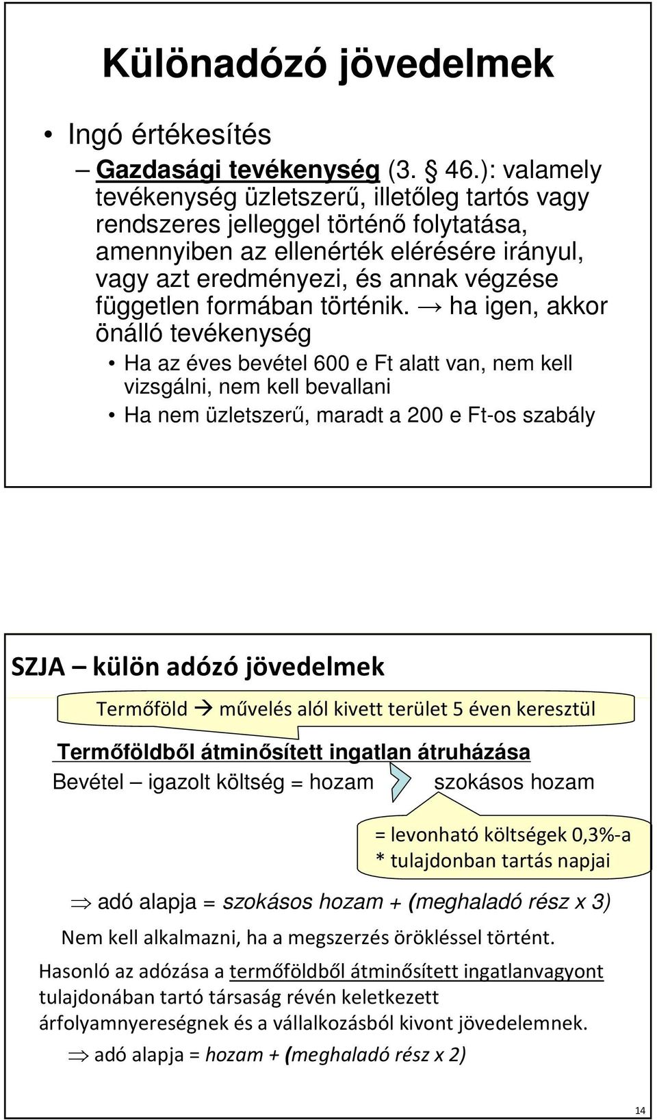 formában történik.