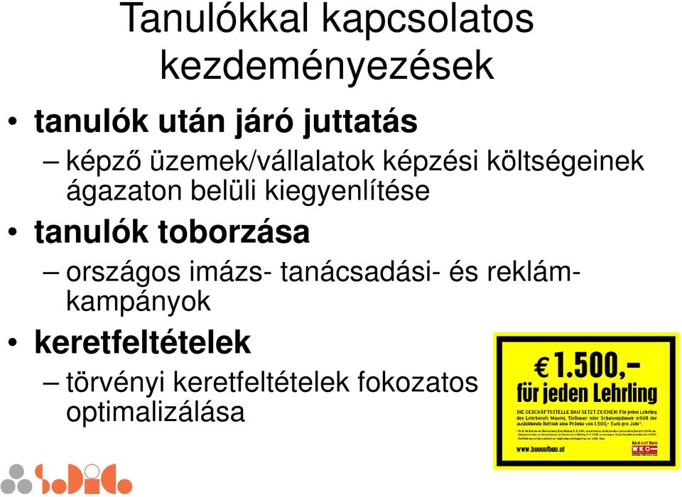 kiegyenlítése tanulók toborzása országos imázs- tanácsadási- és