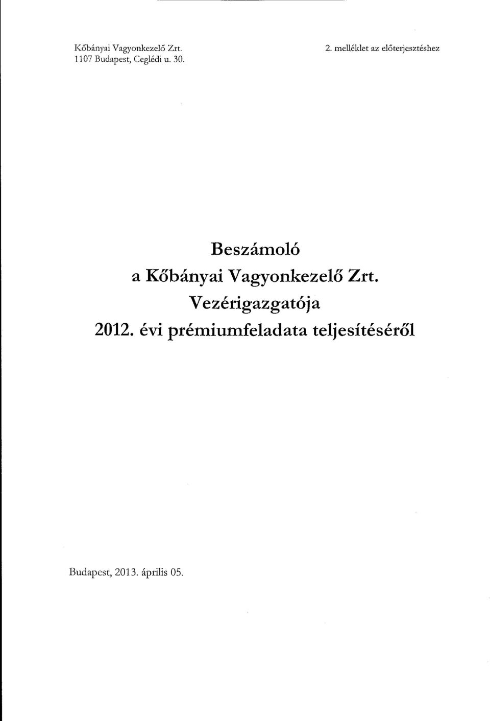 Kőbányai Vagyonkezelő Zrt. ja 2012.