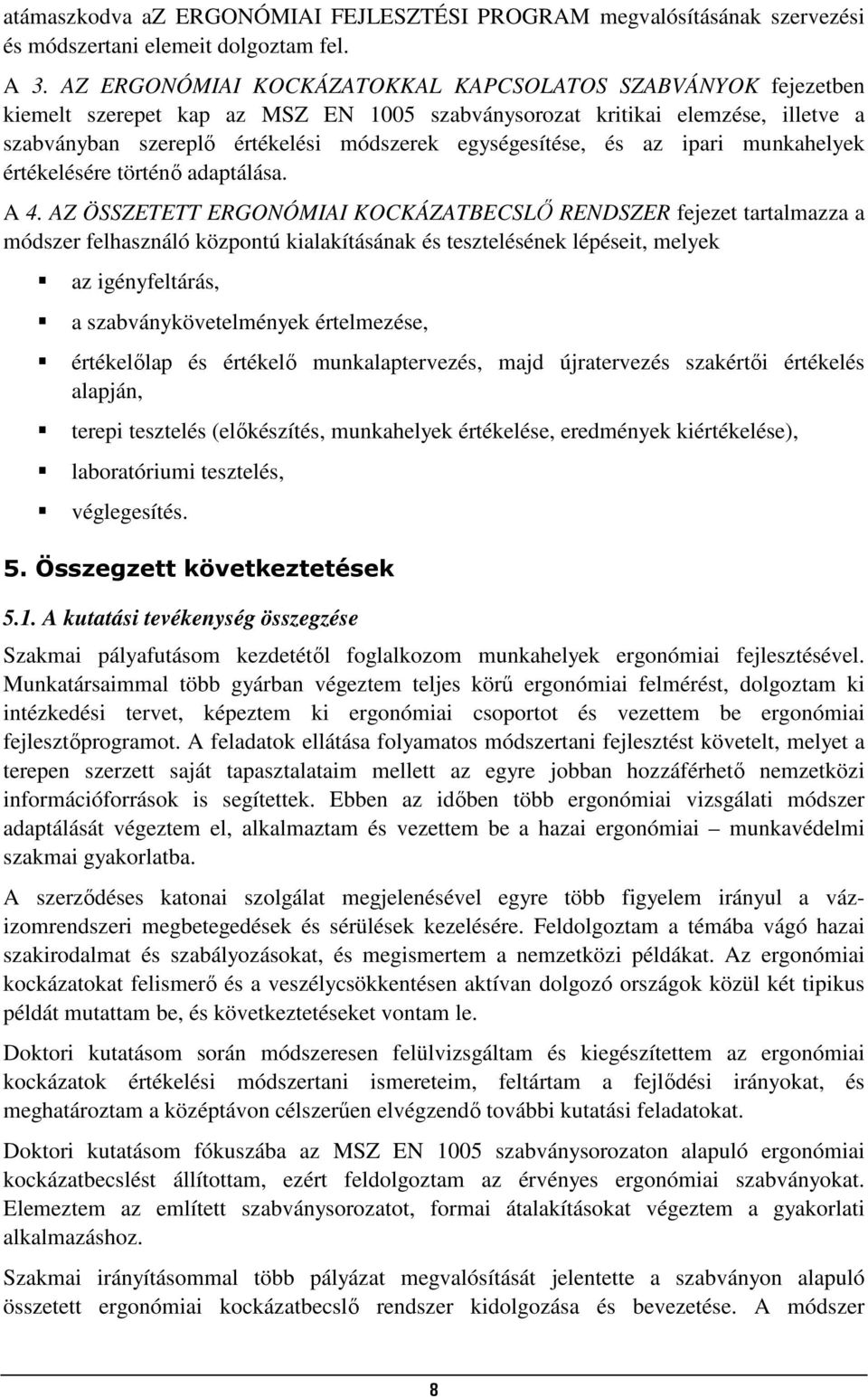 és az ipari munkahelyek értékelésére történő adaptálása. A 4.