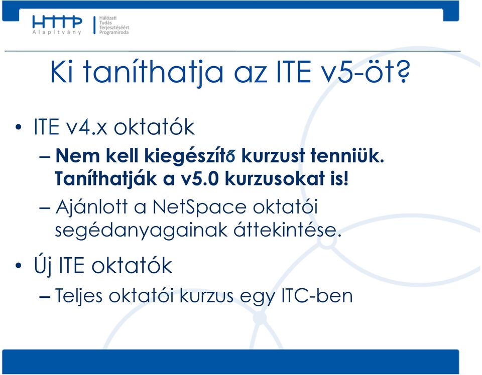 Taníthatják a v5.0 kurzusokat is!