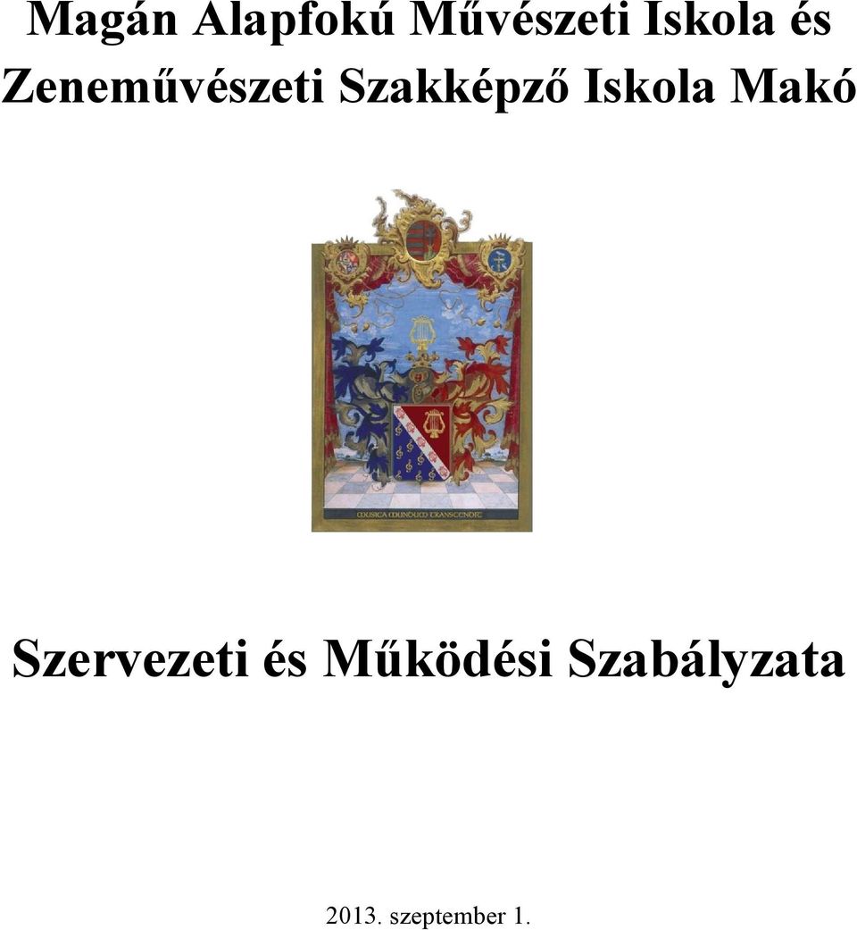 Iskola Makó Szervezeti és