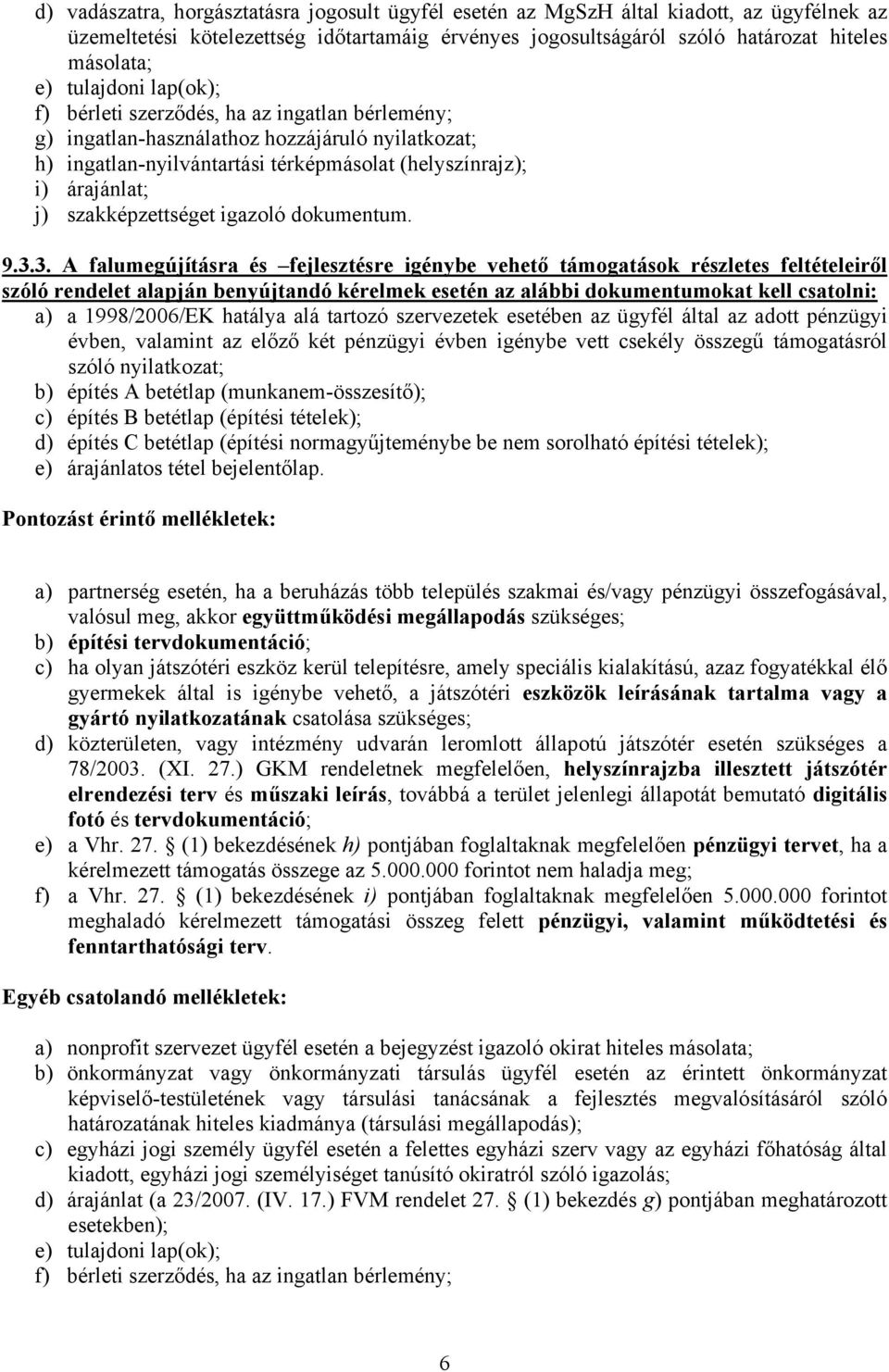 szakképzettséget igazoló dokumentum. 9.3.