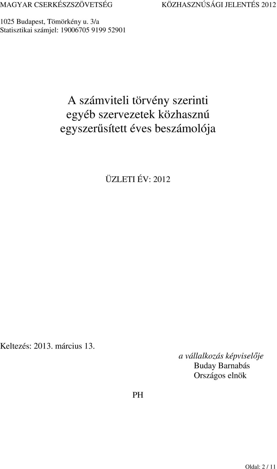 3/a A számviteli törvény szerinti egyéb szervezetek közhasznú