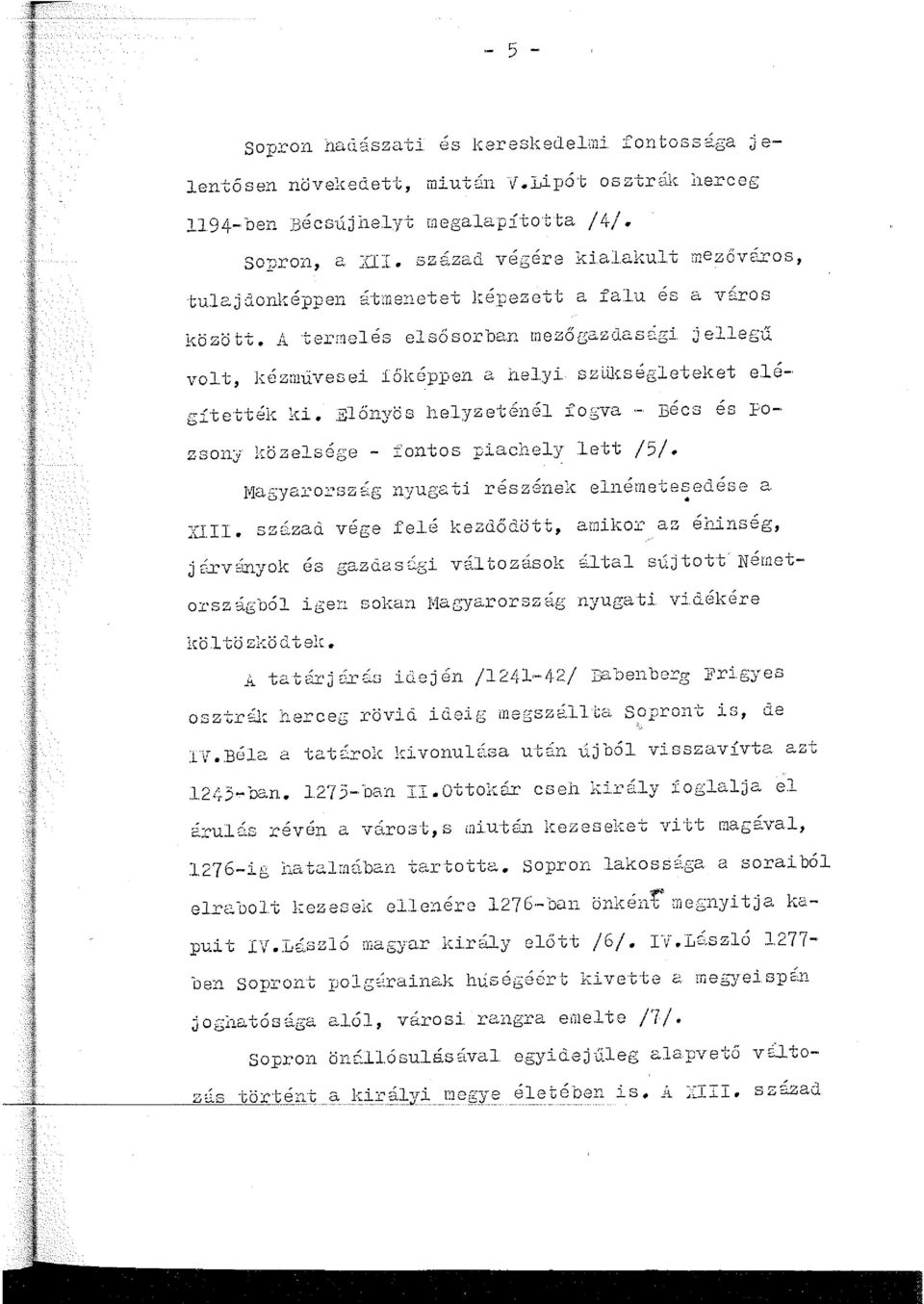 .j_.. ll vagyai... 01"sz2.g 11yug201 reszene.::c e.11e111eveseaese a. }J.II. sz2.zad. vége fel.é h:ezdőd.ött, amilco:c az éllinség, j [~v~-n.yolc es gazcia s 2.si. "'rá:l to zásolc é.