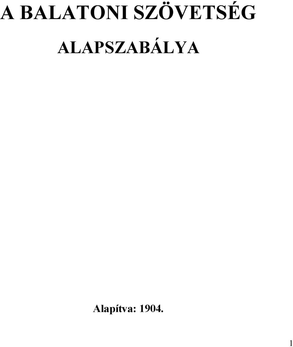 ALAPSZABÁLYA