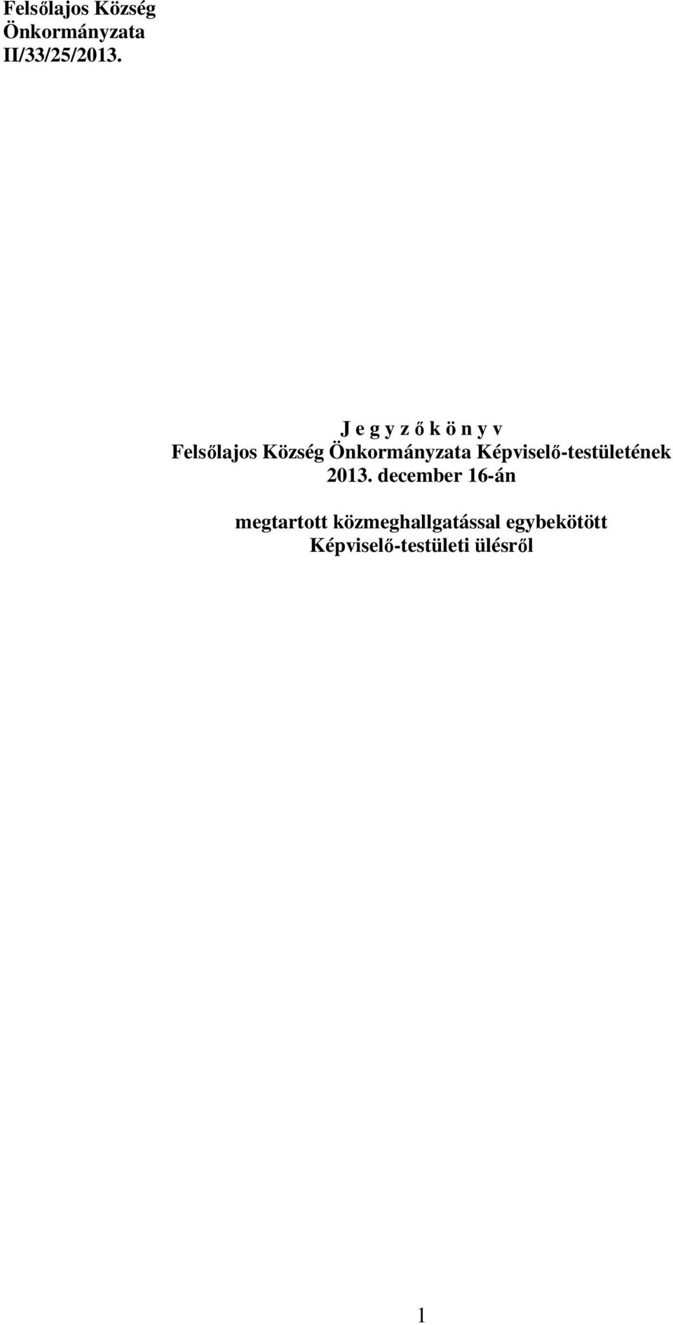 Képviselı-testületének 2013.