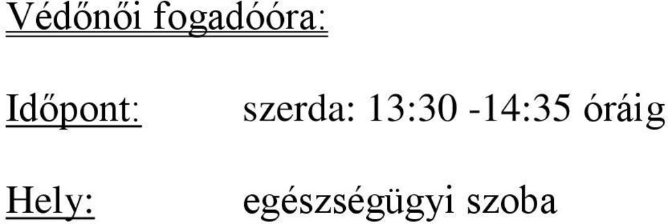 szerda: 13:30-14:35