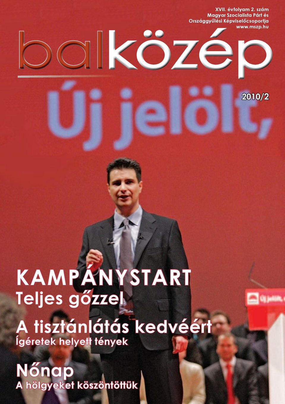 Képviselőcsoportja www.mszp.