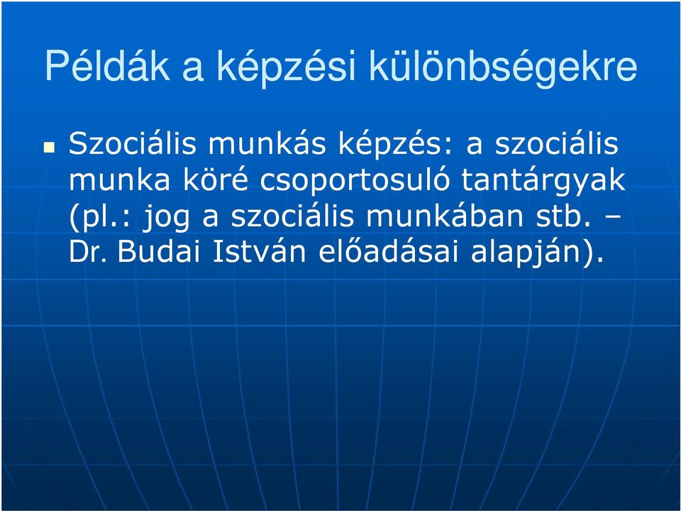 csoportosuló tantárgyak (pl.