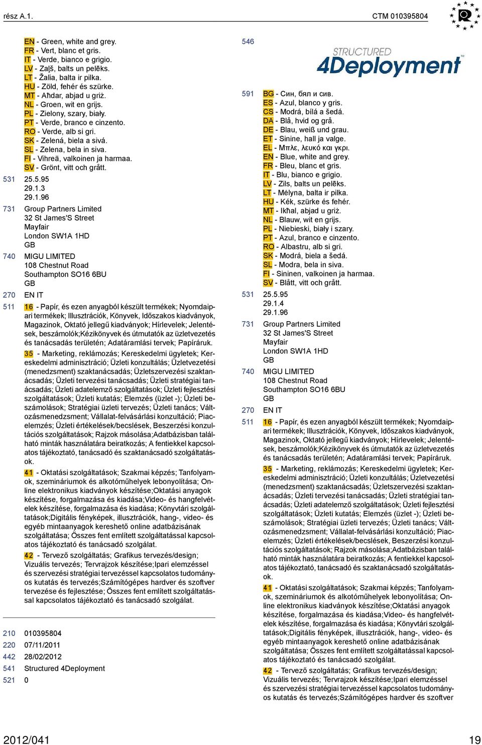 FI - Vihreä, valkoinen ja harmaa. SV - Grönt, vitt och grått. 25.5.95 29.1.