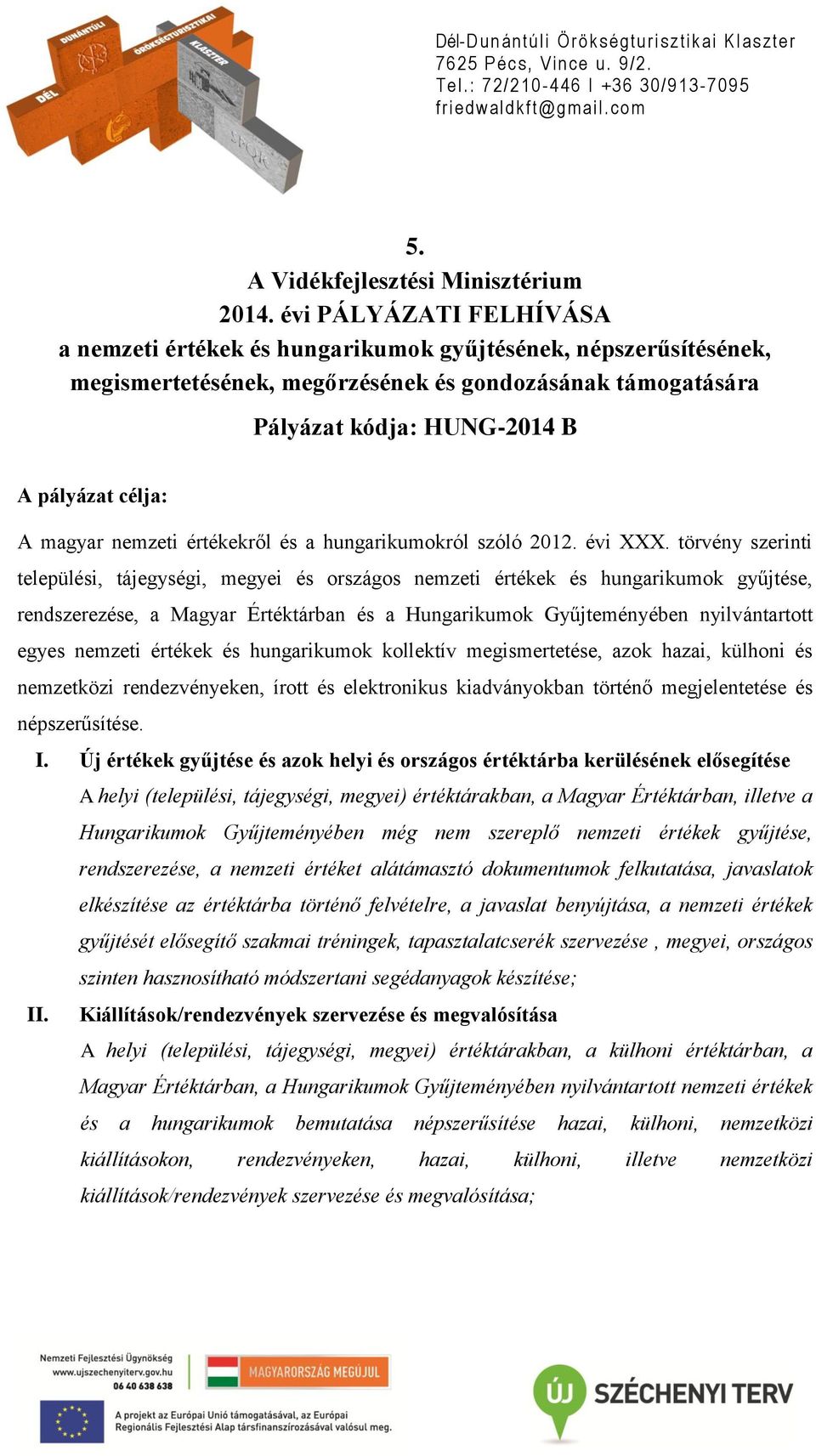 magyar nemzeti értékekről és a hungarikumokról szóló 2012. évi XXX.