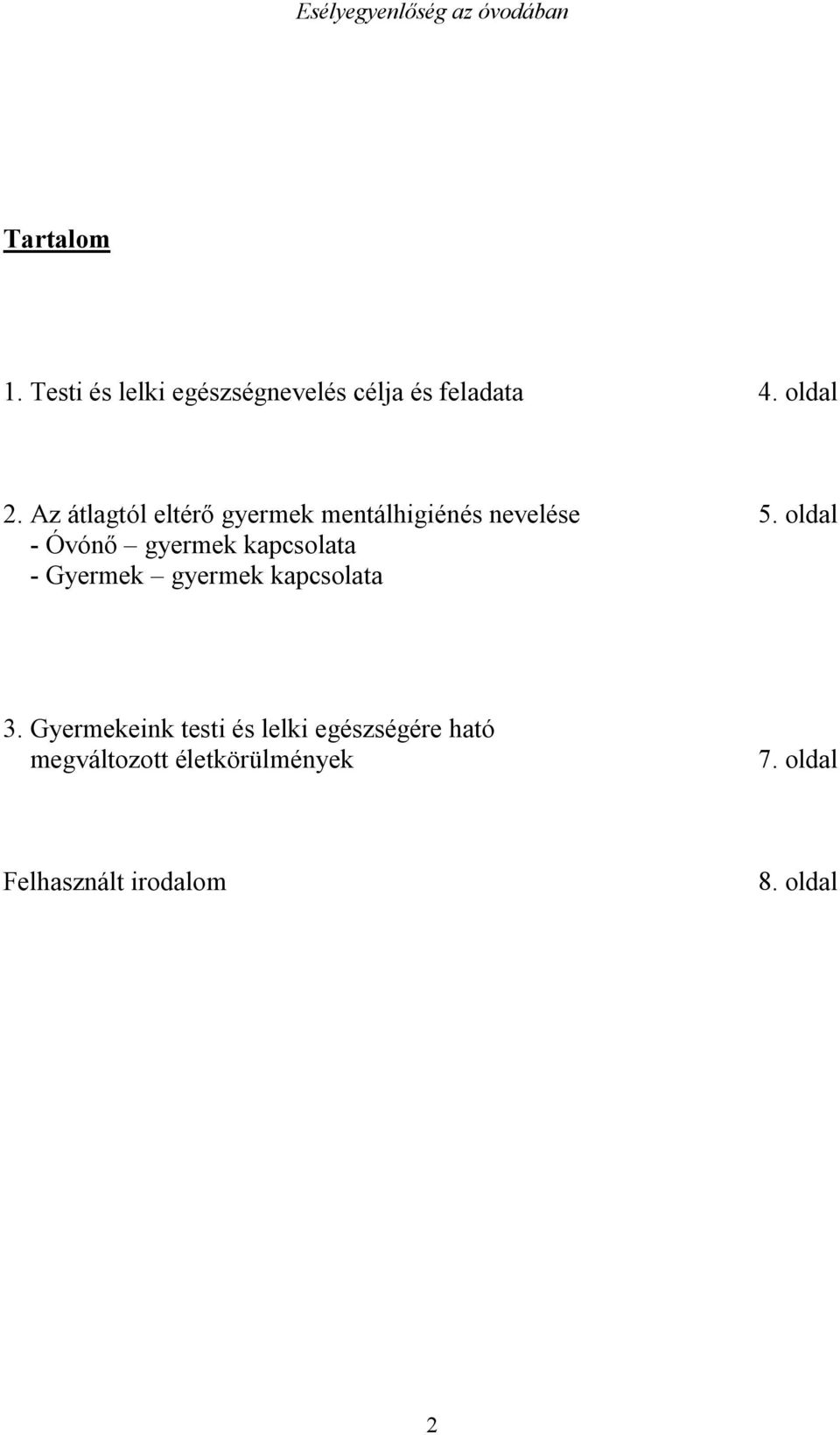 oldal - Óvónő gyermek kapcsolata - Gyermek gyermek kapcsolata 3.