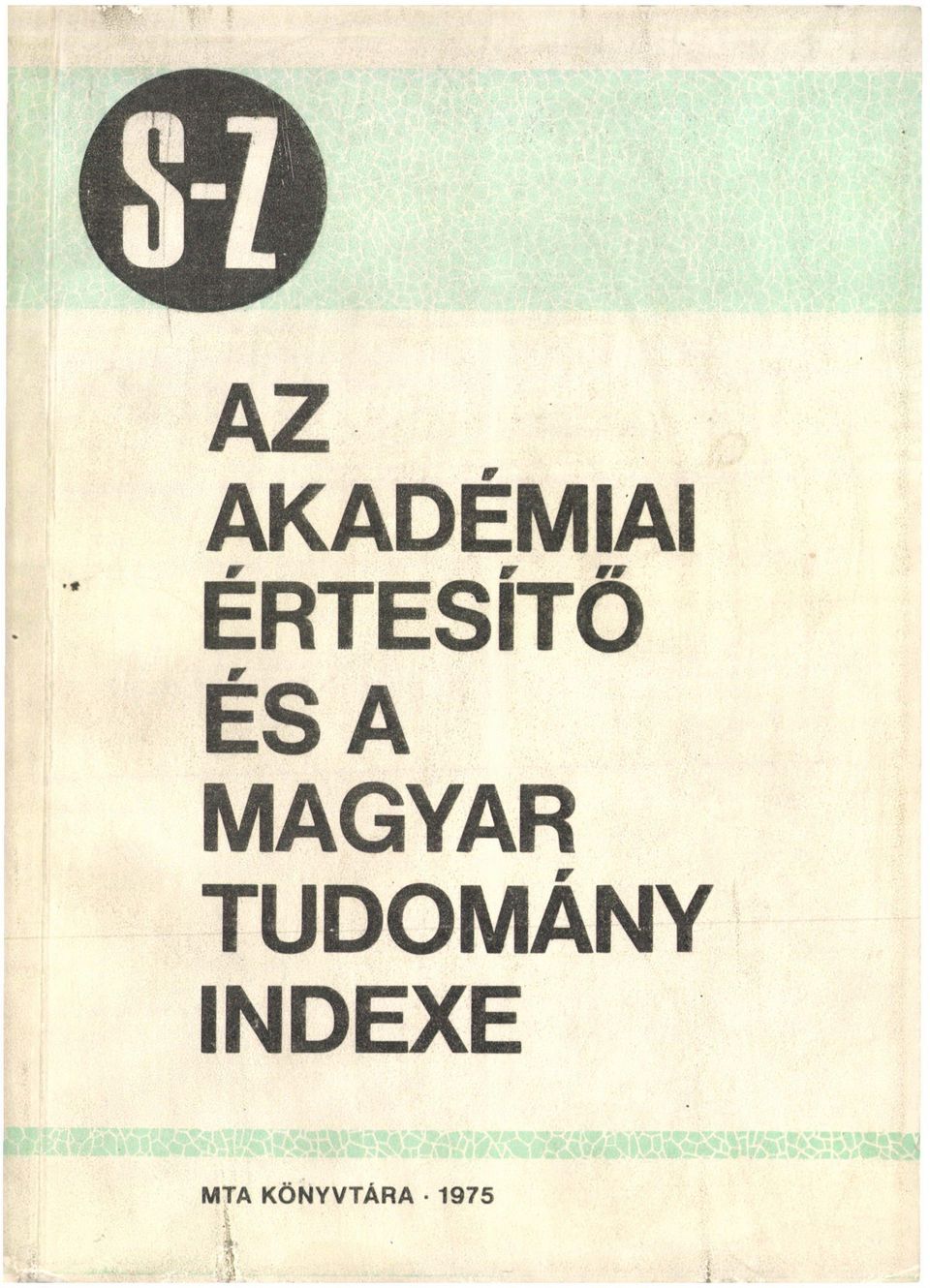 ÉS A MAGYAR