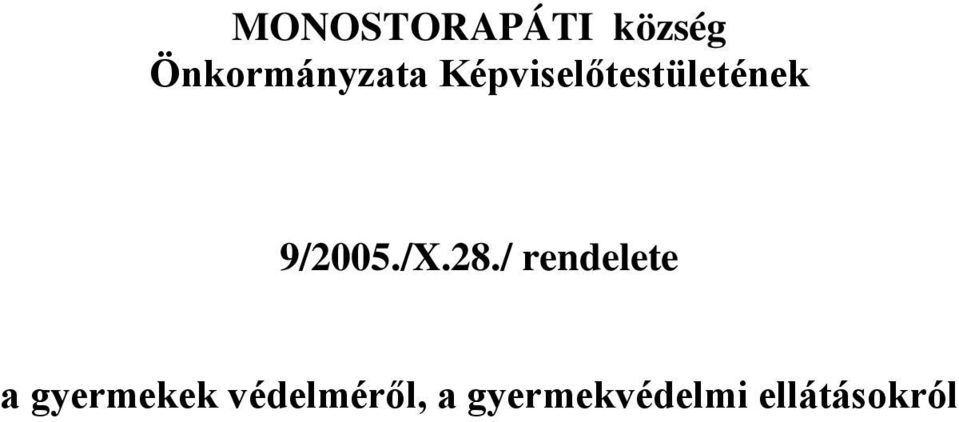 Képviselőtestületének 9/2005./X.