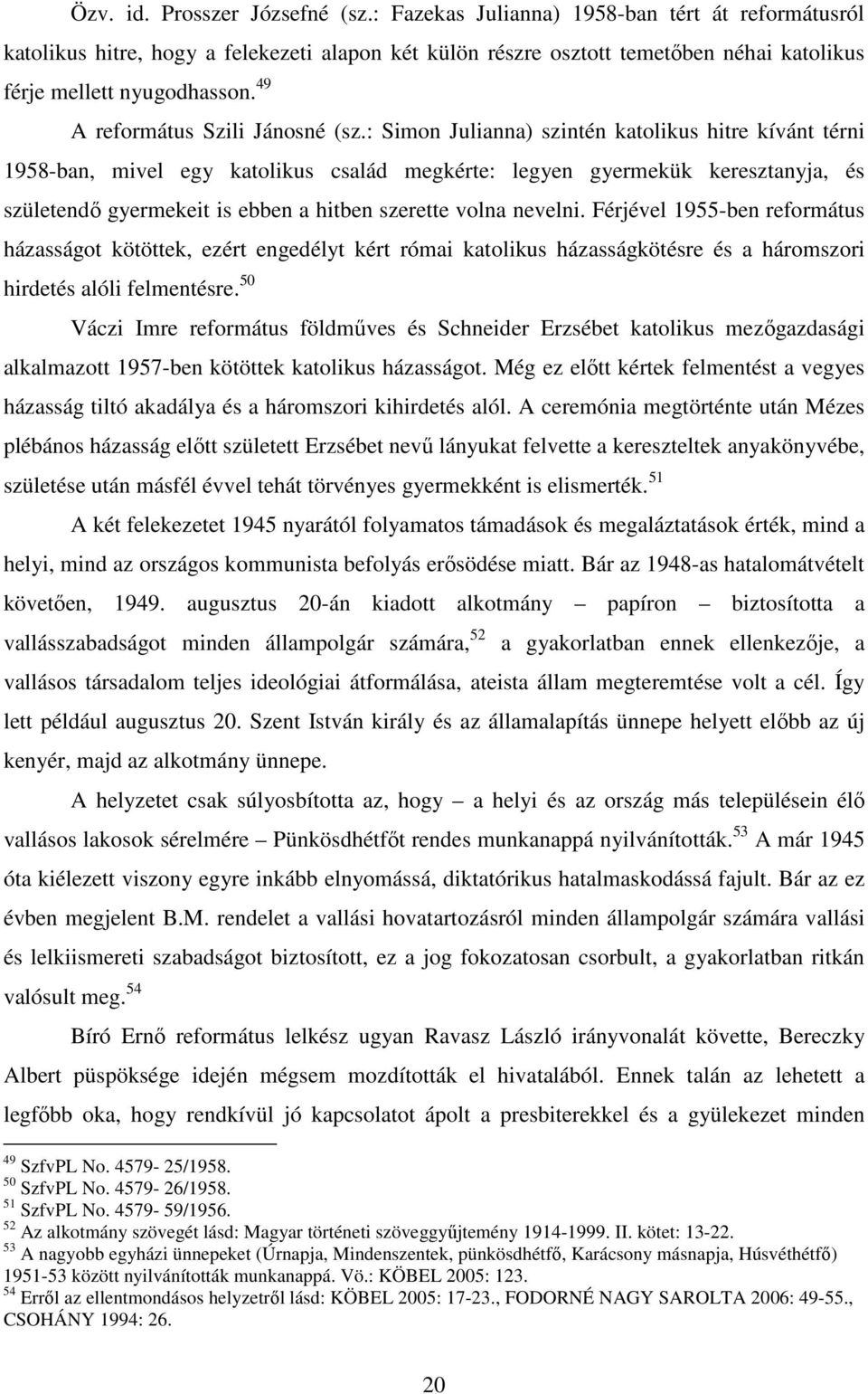 49 A református Szili Jánosné (sz.