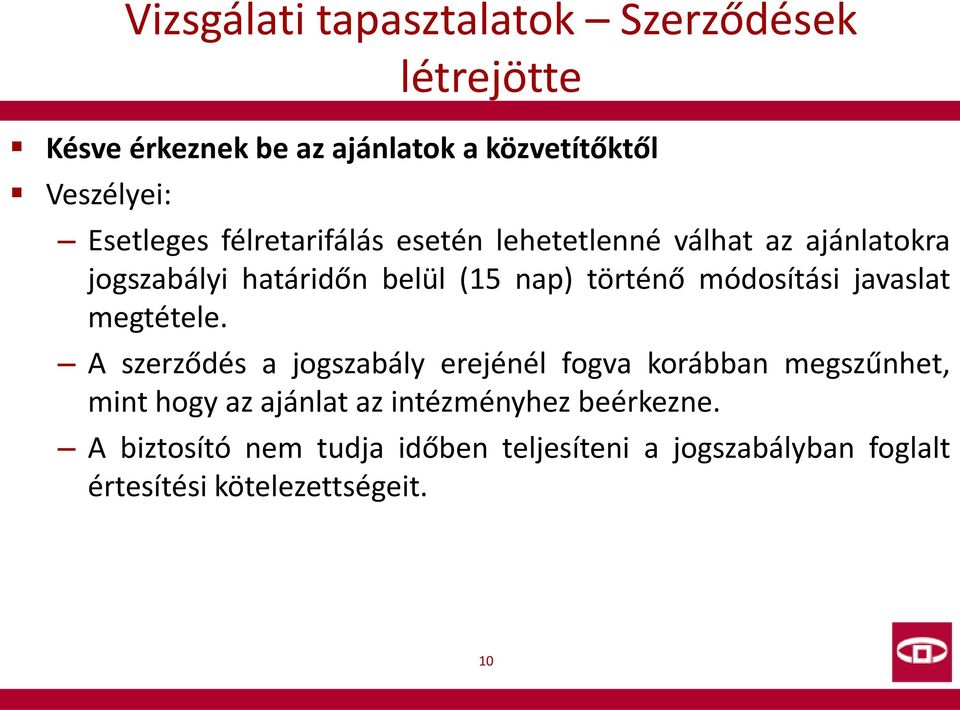 módosítási javaslat megtétele.