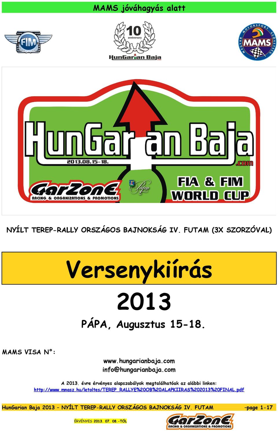 com info@hungarianbaja.com A 2013.