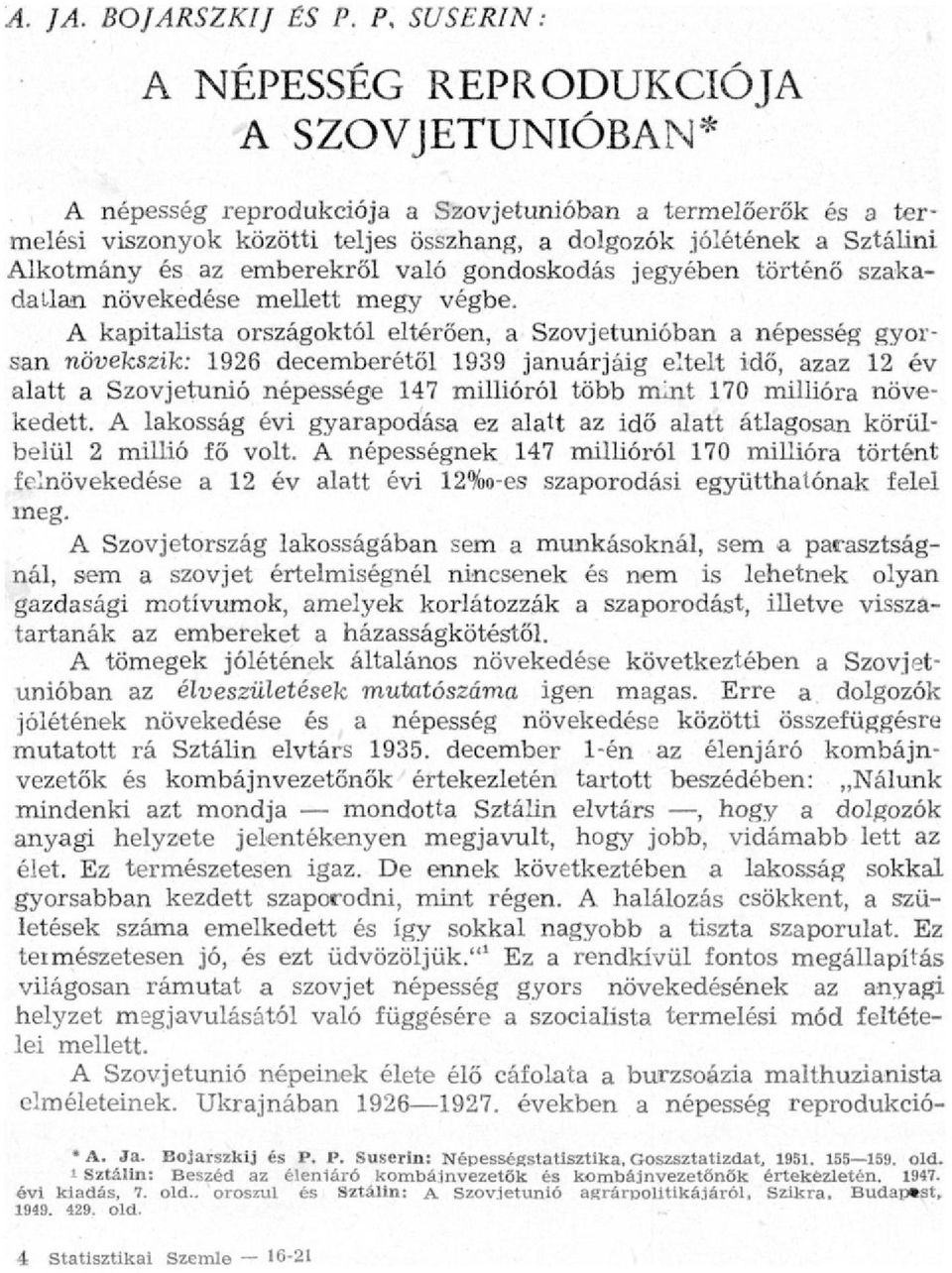 Alkotmány és az emberekről való gondoskodás jegyében történő szakadatlan növekedése mellett megy végbe.