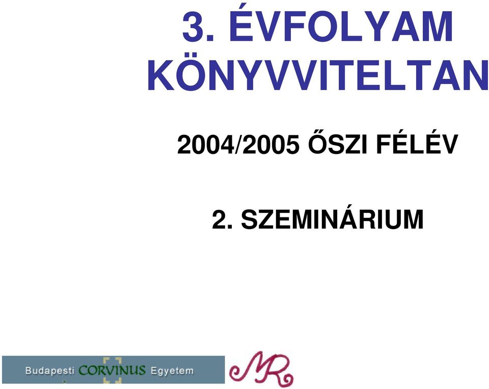 2004/2005 ŐSZI
