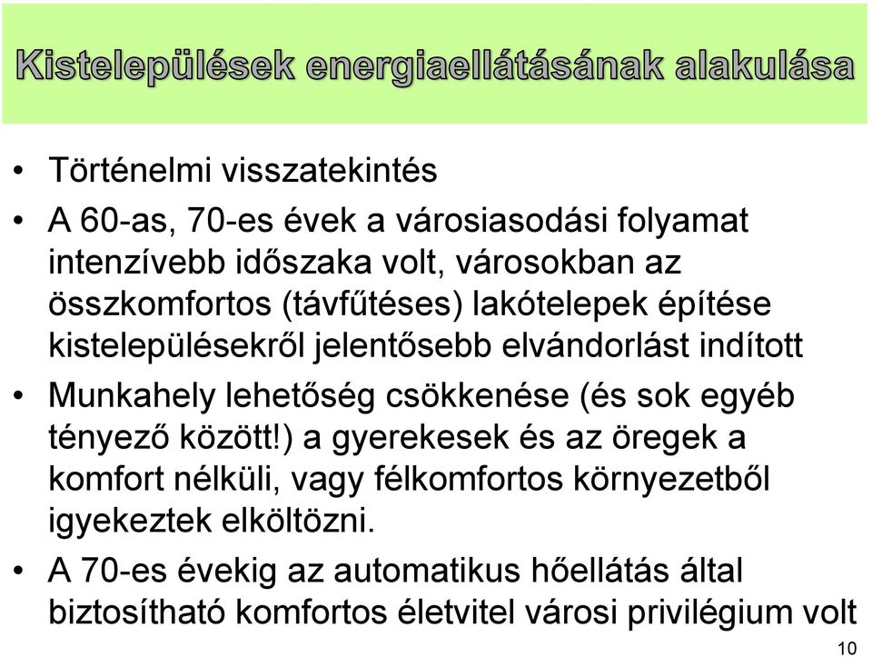 csökkenése (és sok egyéb tényező között!