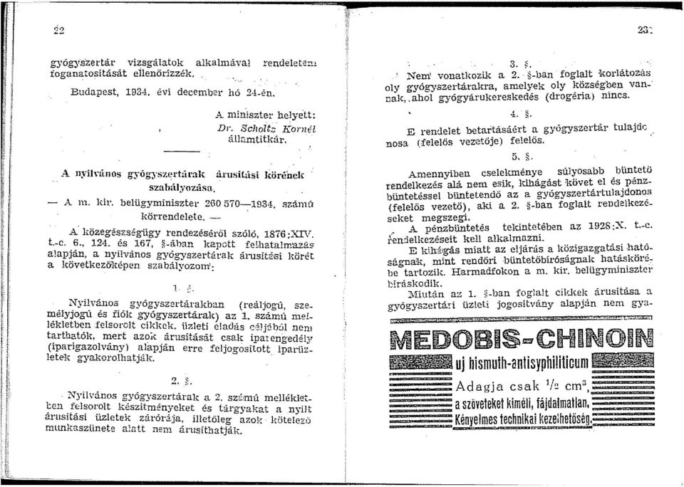 , 2,.?s _67, ~-~ban kapott feíhatan':~a~ a.ap!.an, a ~y!vanos gyogyszerte.rak áusit2.si Ji:örét a kovetli:ezokepen szabályozon':. :Yi~v~no~.. gyó~yszert<irakban (reáljogú, sze.