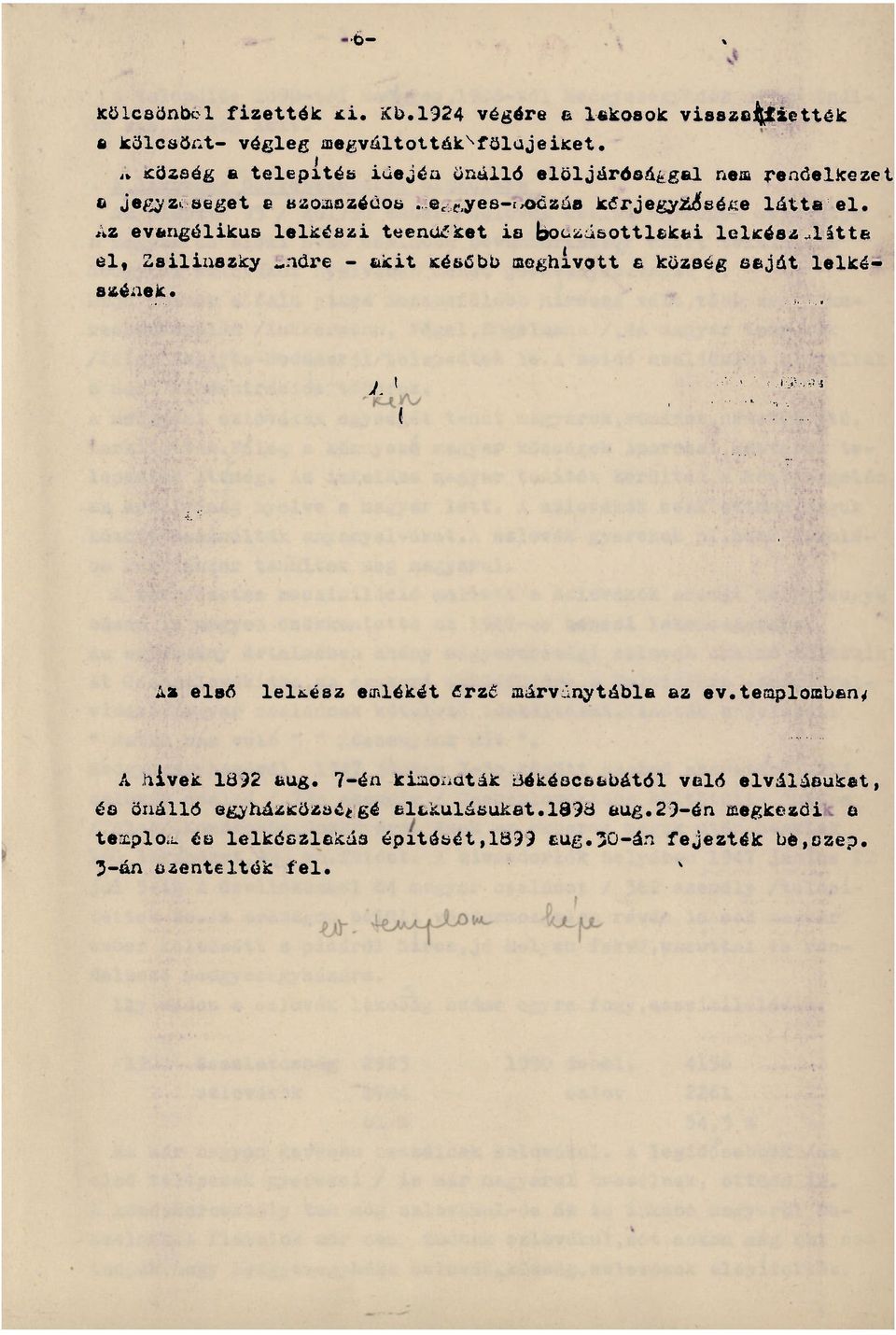 . e, t,yes-f>odzáa kőrjegyesé visszasiették Az evangélikus lelkészi teenüíket is bouzá&ottlakei lelkész el, Zsilinszky ^.